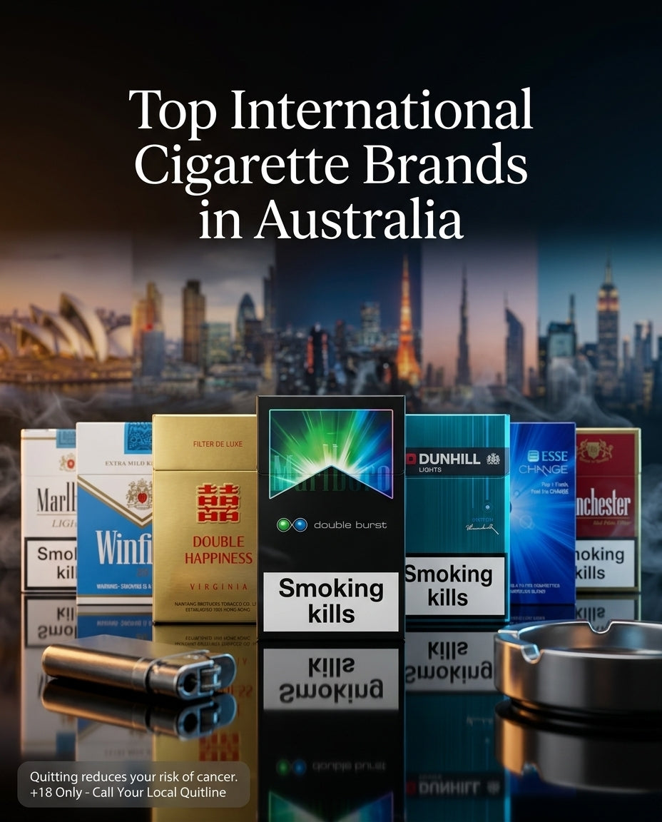 Top International Cigarette Brands Popular in Australia Right Now